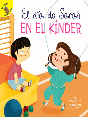 cover image of El día de Sarah en el kínder: Sarah's Day in Kindergarten